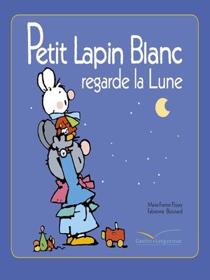 cover image of Petit Lapin Blanc regarde la Lune